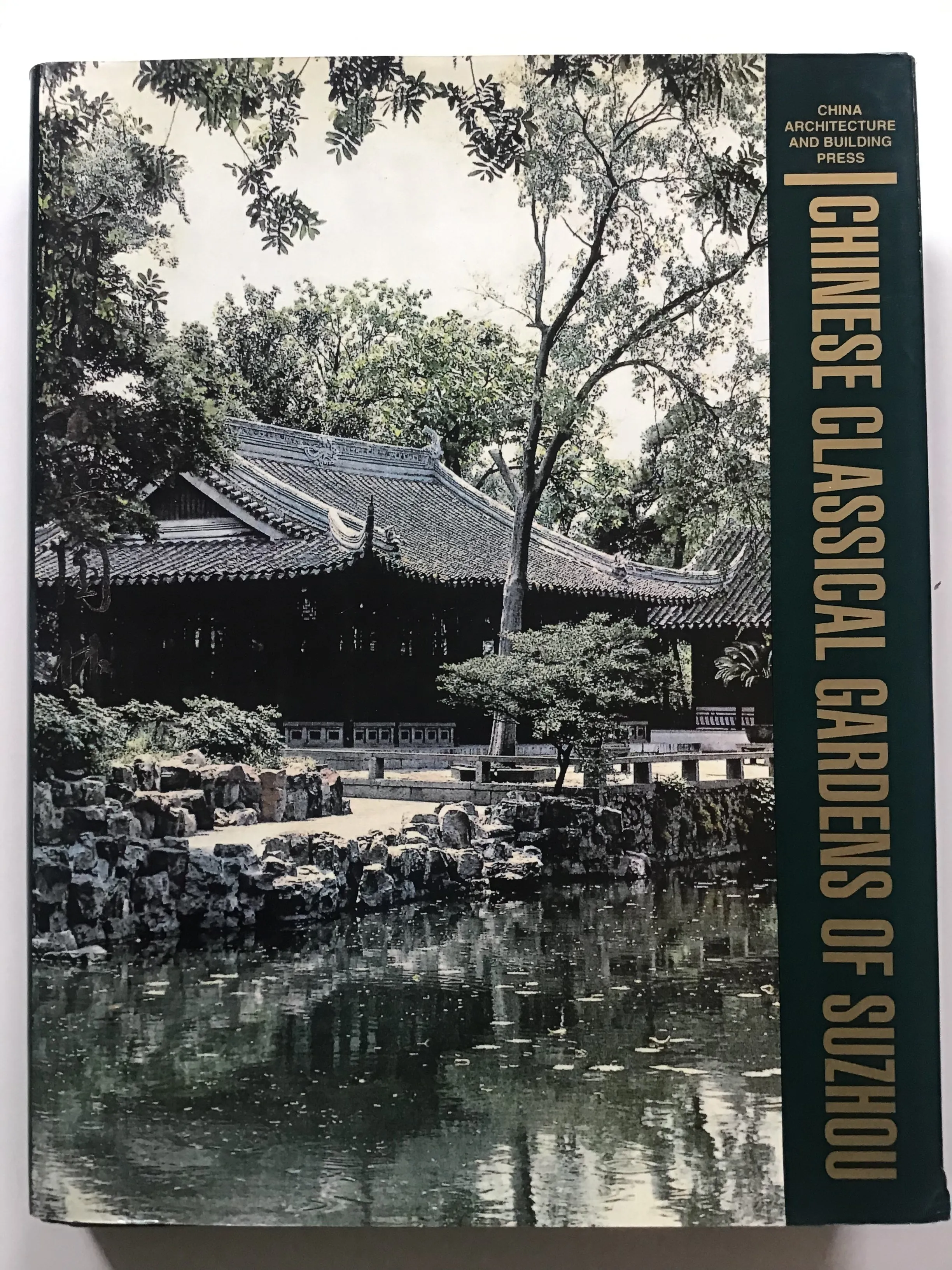 Chinese Classical Gardens of Suzhou