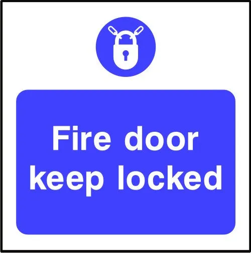 Fire door keep locked sign