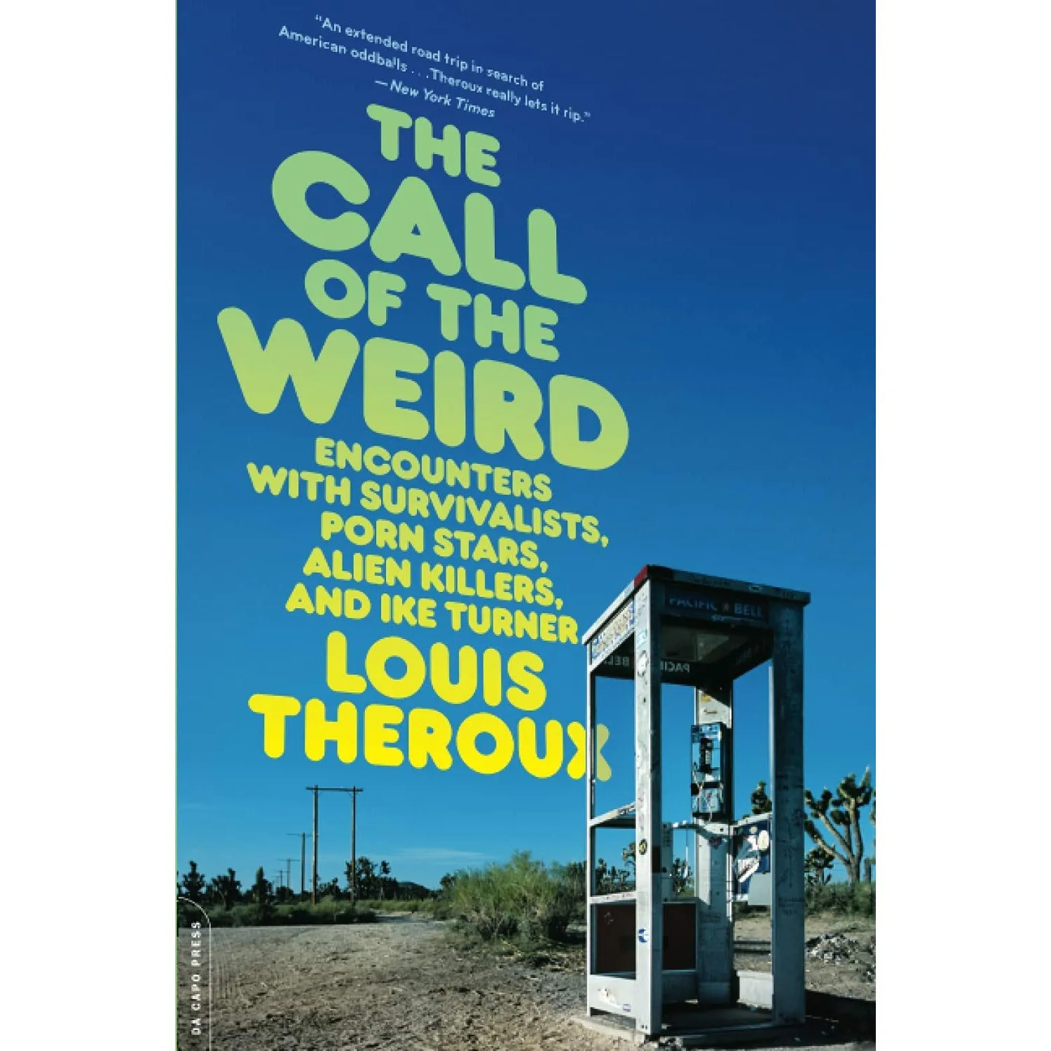 Louis Theroux 3 Books Collection Set (Gotta Get Theroux This, The Call of the Weird, Theroux The Keyhole)
