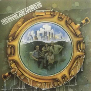 Wishbone Ash - Locked In